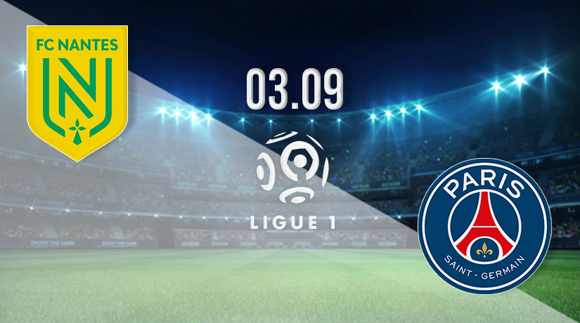 Nantes vs PSG Prediction: Ligue 1 Match on 03.09.2022