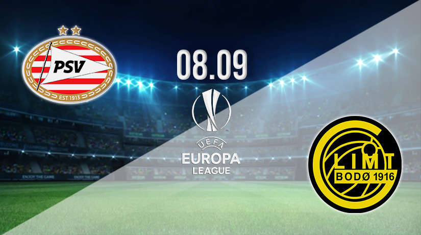 PSV vs Bodo/Glimt Prediction: Europa League Match on 08.09.2022