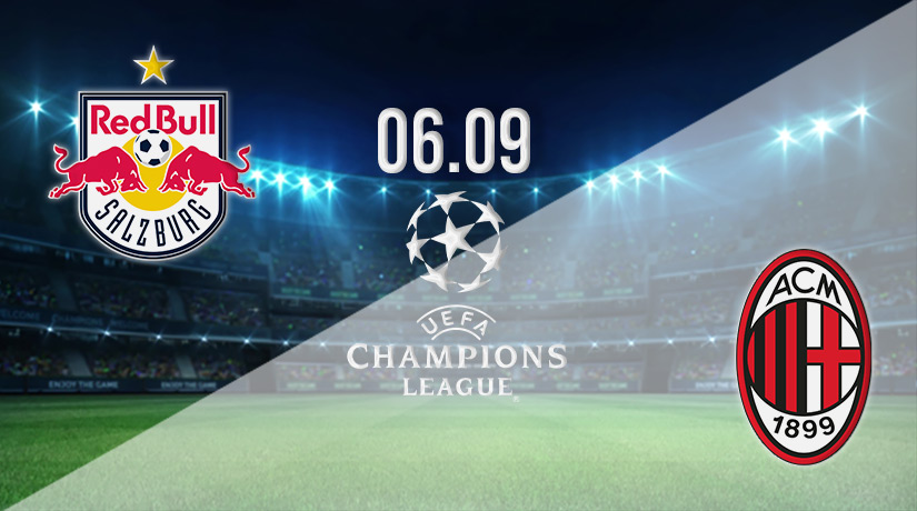FC Red Bull Salzburg vs AC Milan Prediction: Champions League Match on 06.09.2022