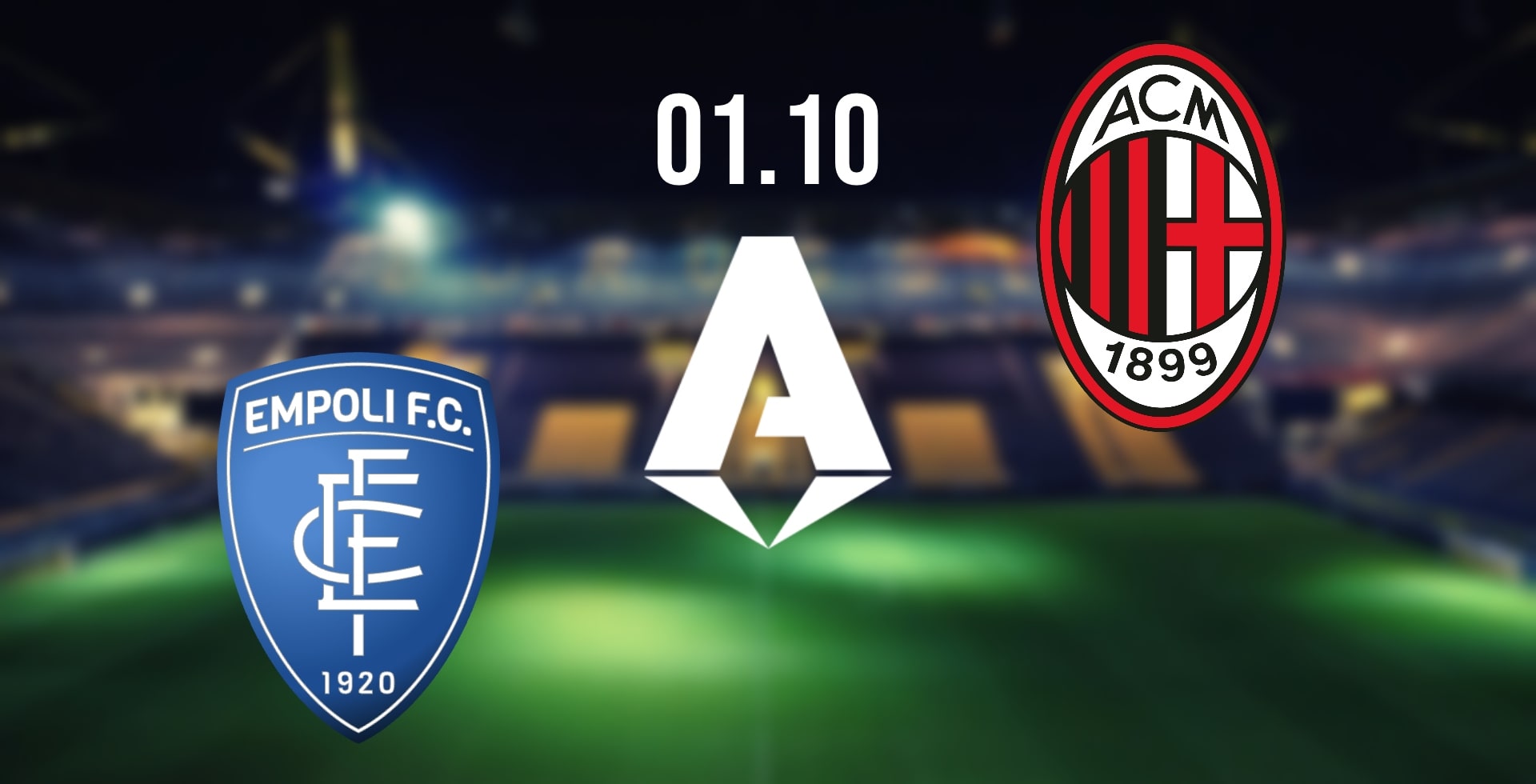 Empoli vs AC Milan Prediction: Serie A Match on 01.10.2022