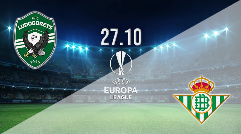 Ludogorets vs Real Betis Prediction: Europa League Match on 27.10.2022