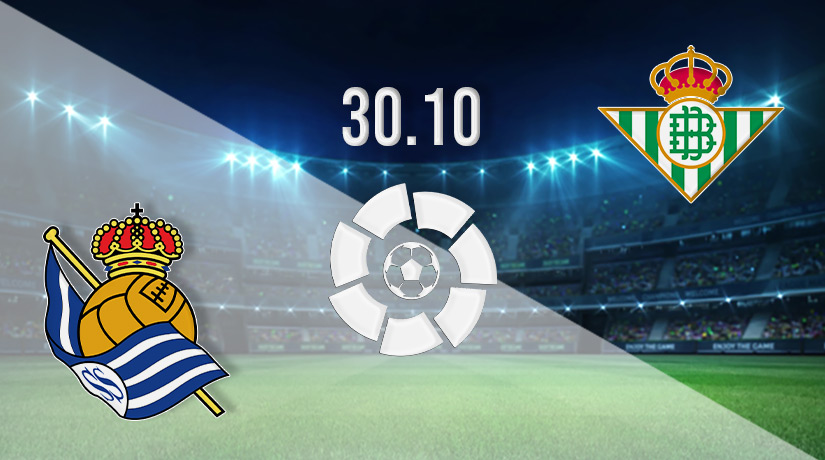 Real Sociedad vs Real Betis Prediction: La Liga Match on 30.10.2022