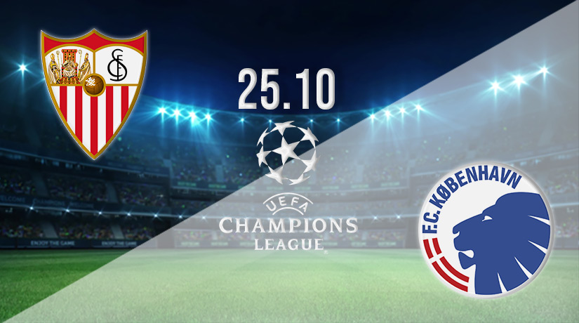 Sevilla vs Copenhagen Prediction: Champions League Match on 25.10.2022