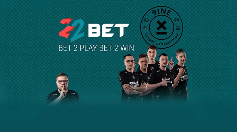 22Bet Becomes a Sponsor of Esports Team 9INE