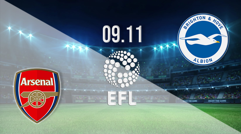 Arsenal vs Brighton Prediction: EFL Cup Match on 09.11.2022