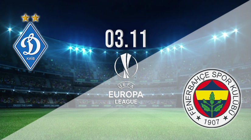 Dynamo Kyiv vs Fenerbahce Prediction: Europa League Match on 03.11.2022