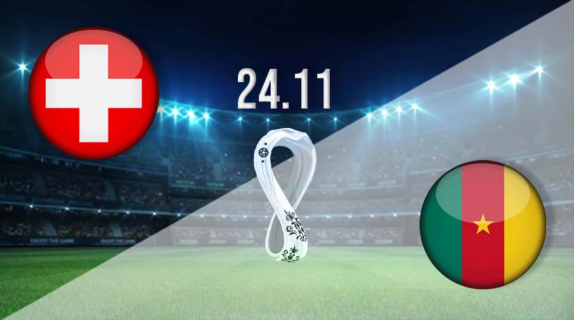 Switzerland vs Cameroon Prediction: World Cup Match on 24.11.2022