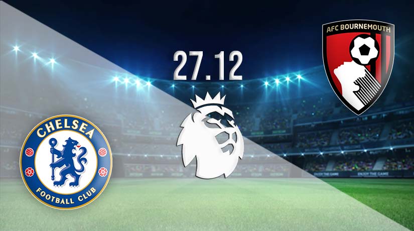 Chelsea vs Bournemouth Prediction: Premier League Match on 27.12.2022
