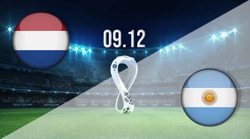 Netherlands v Argentina Prediction: World Cup | 09.12.2022 – 22bet