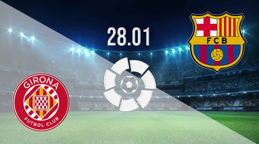 Girona vs Barcelona Prediction: La Liga | 28.01.2023 – 22bet