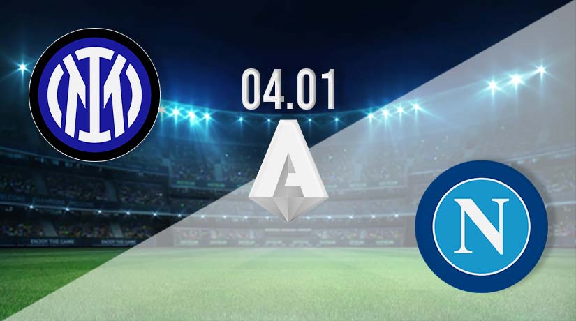 Inter Milan vs Napoli Prediction: Serie A Match on 04.01.2023