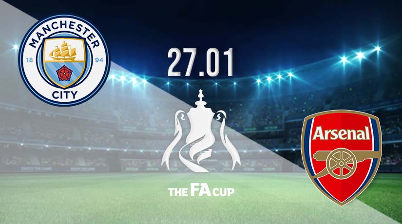 Man City v Arsenal Prediction: FA Cup Match on 27.01.2023