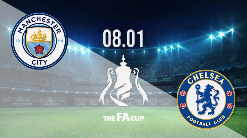 Man City v Chelsea Prediction: FA Cup Match on 08.01.2023
