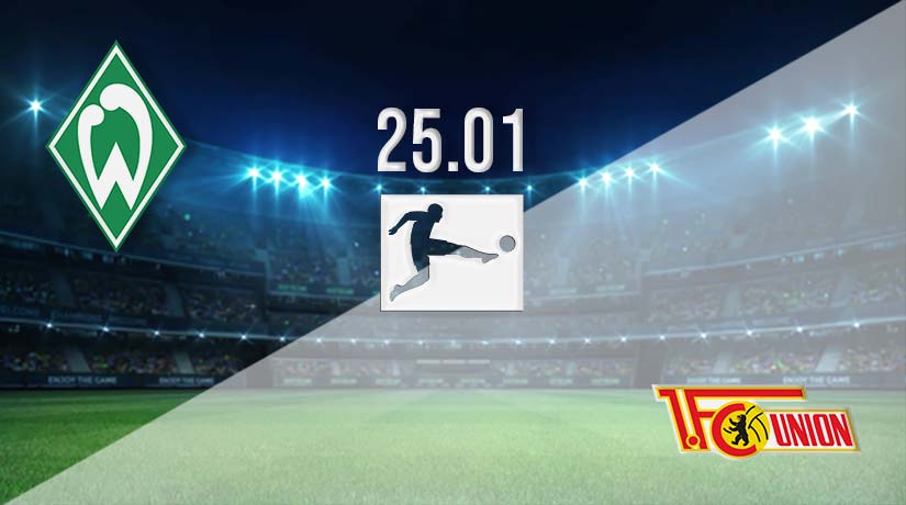 Werder Bremen vs Union Berlin Prediction: Bundesliga Match on 25.01.2023