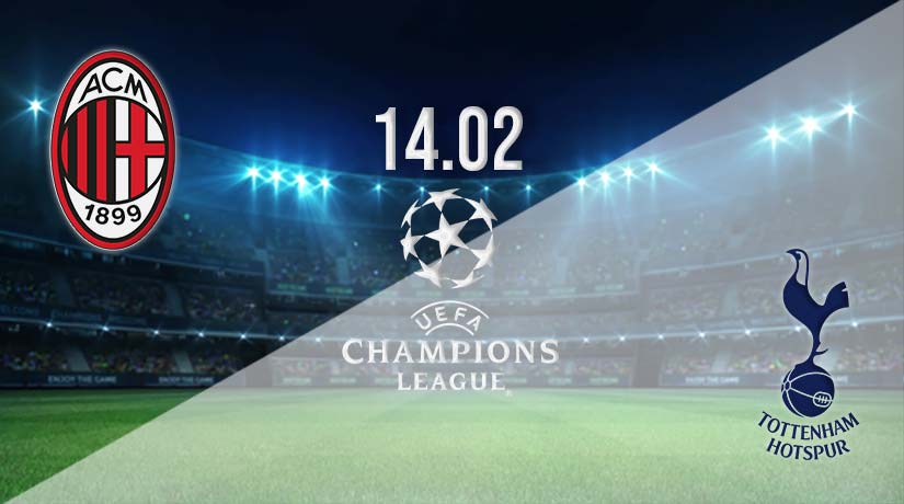 AC Milan v Tottenham Prediction: Champions League Match on 14.02.2023