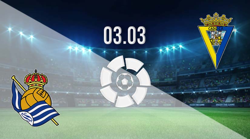 Real Sociedad vs Cadiz Prediction: La Liga Match on 03.03.2023