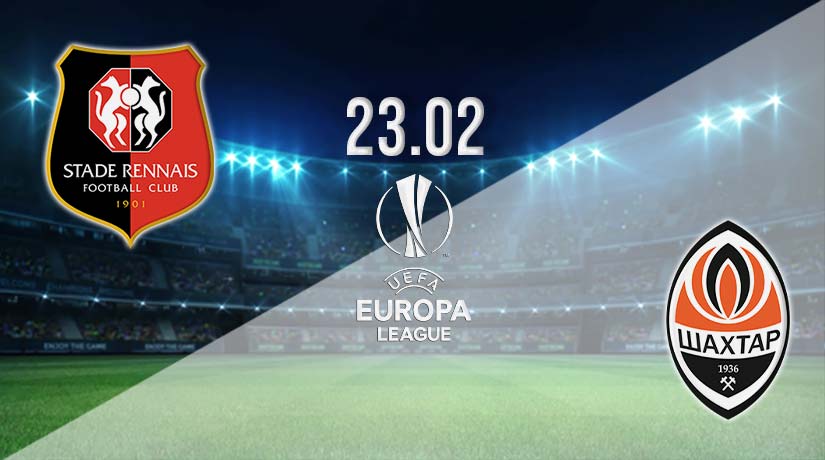 Rennes vs Shakhtar Donetsk Prediction: Europa League Match on 23.02.2023