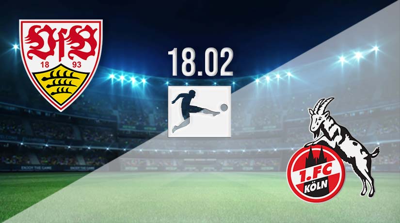 Stuttgart vs FC Koln Prediction: Bundesliga Match Match on 18.02.2023