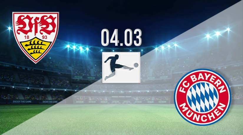 Stuttgart vs Bayern Munich Prediction: Bundesliga Match on 04.03.2023