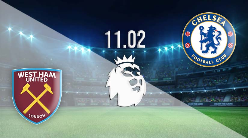 West Ham vs Chelsea Prediction: Premier League Match on 11.02.2023