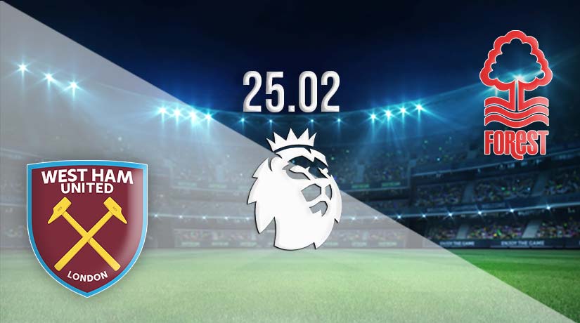 West Ham vs Nottingham Prediction: Premier League Match on 25.02.2023