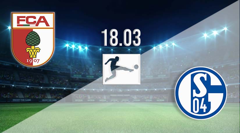 Augsburg vs Schalke 04 Prediction: Bundesliga Match on 18.03.2023