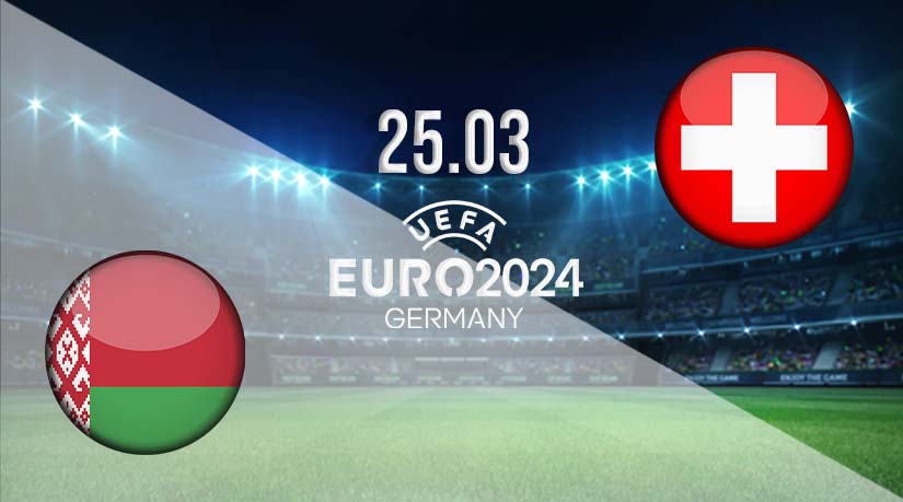 Belarus vs Switzerland Prediction: Euro 2024 Qualifier Match on 25.03.2023