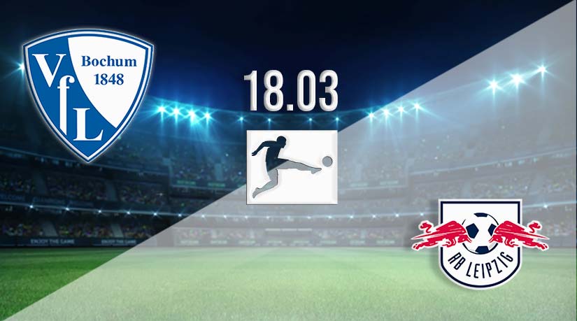 Bochum vs RB Leipzig Prediction: Bundesliga Match on 18.03.2023