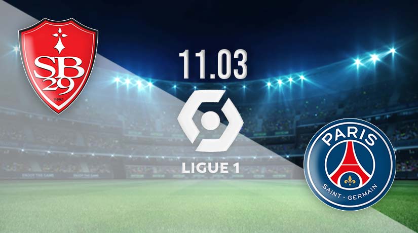 Brest vs PSG Prediction: Ligue 1 Match on 11.03.2023