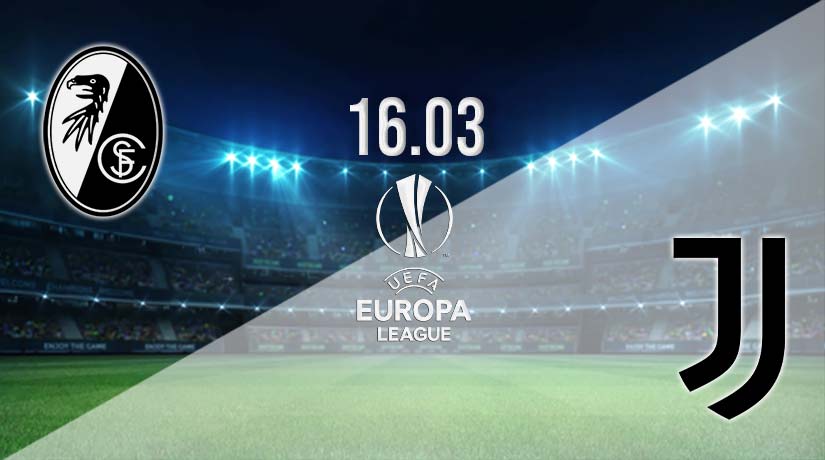 Freiburg vs Juventus Prediction: Europa League Match on 16.03.2023