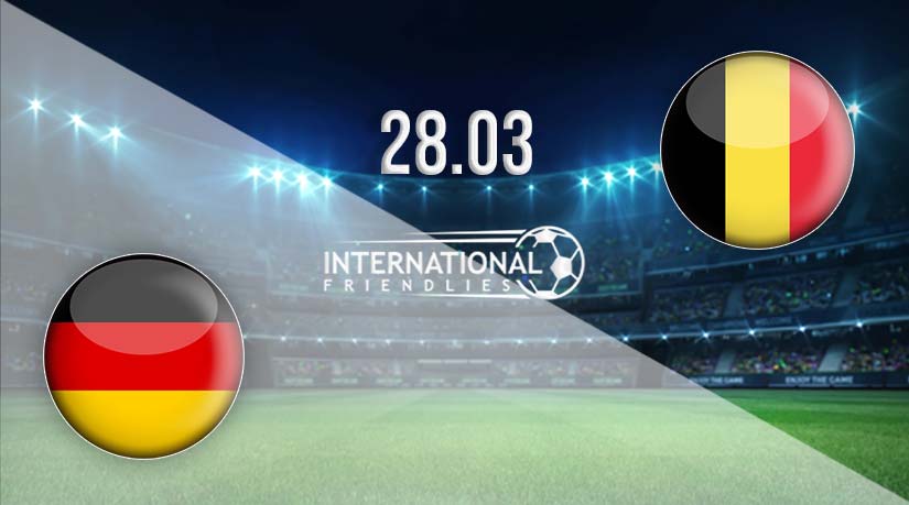 Germany vs Belgium Prediction: International Friendly Match 28.03.2023