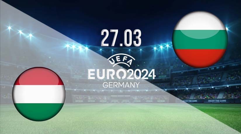 Hungary vs Bulgaria Prediction: Euro 2024 Qualifier Match on 27.03.2023