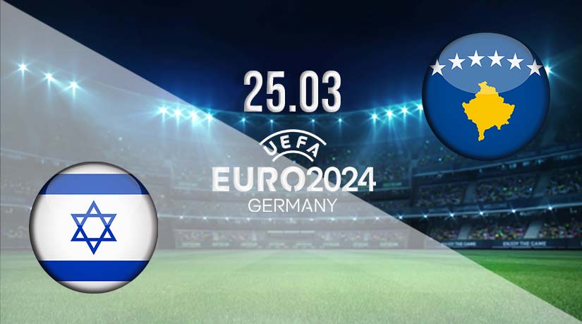 Israel vs Kosovo Prediction: Euro 2024 Qualifier Match on 25.03.2023