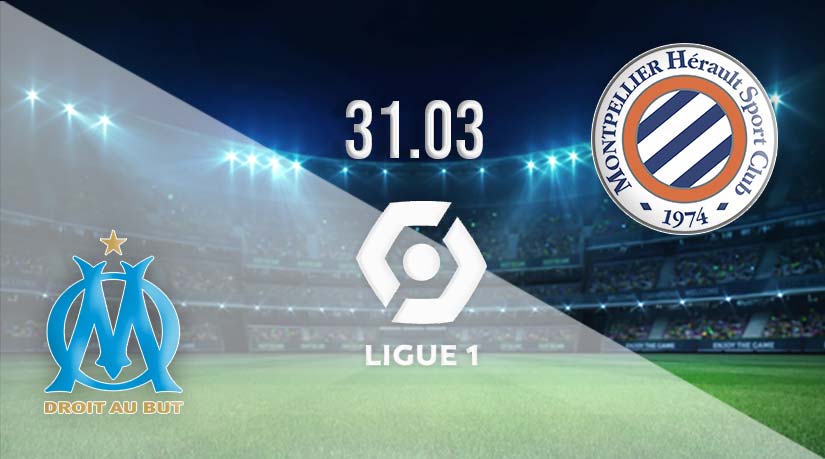 Marseille vs Montpellier Prediction: Ligue 1 Match on 31.03.2023