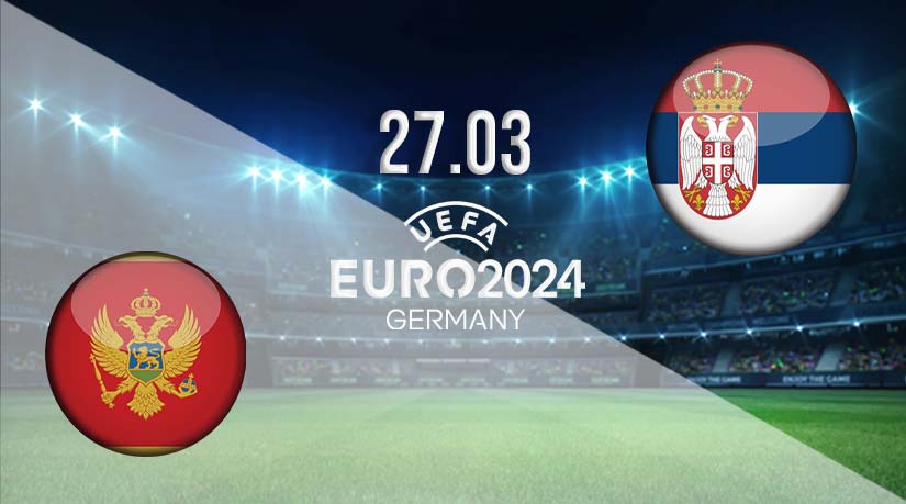 Montenegro vs Serbia Prediction: Euro 2024 Qualifier Match on 27.03.2023