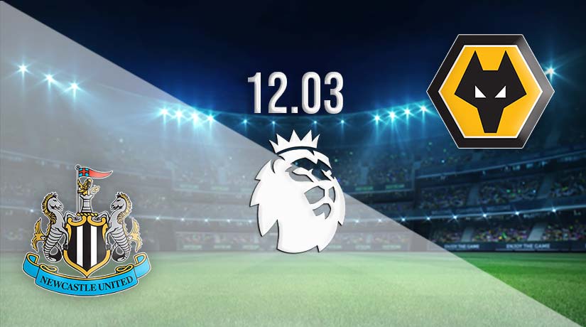 Newcastle vs Wolves Prediction: Premier League Match on 12.03.2023