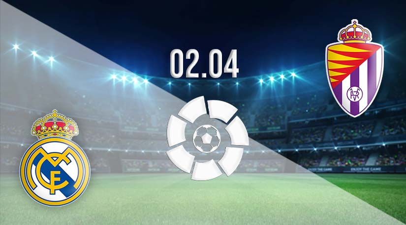 Real Madrid vs Real Valladolid Prediction: La Liga match on 02.04.2023