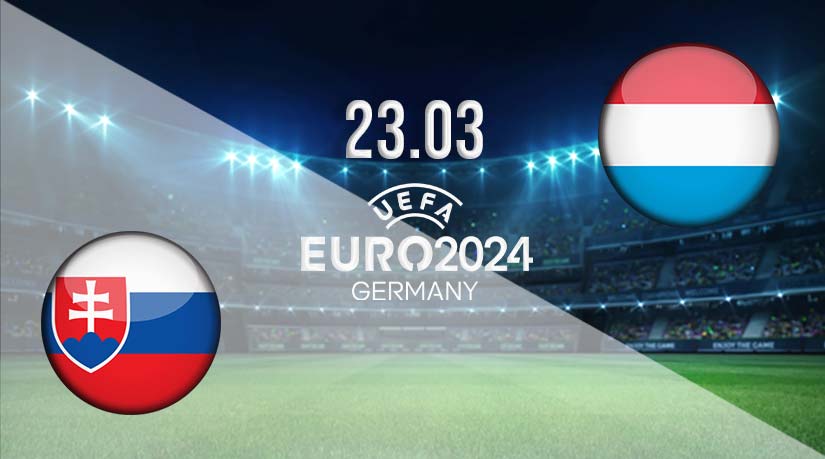 Slovakia vs Luxembourg Prediction: EURO 2024 Qualifier Match on 23.03.2023