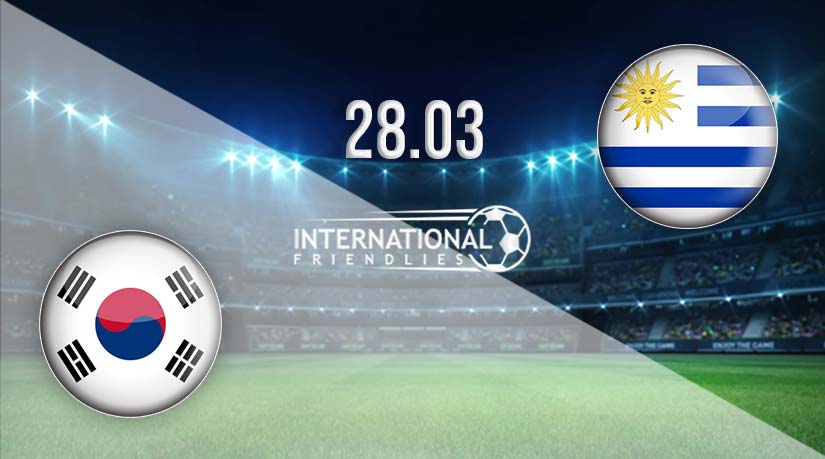 South Korea vs Uruguay Prediction: International Friendly Match 28.03.2023
