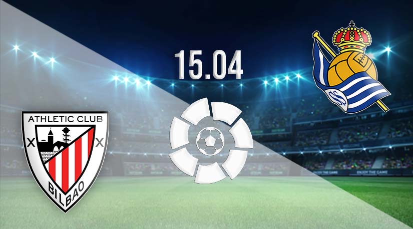 Athletic vs Real Sociedad Prediction: La Liga match on 15.04.2023