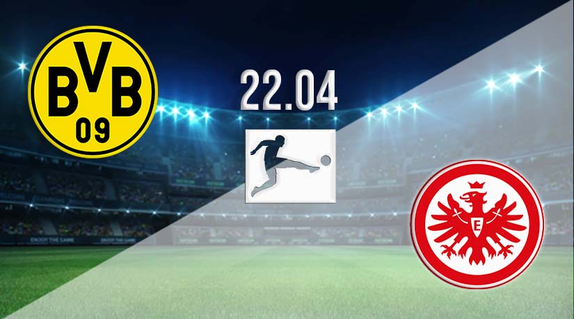 Borussia vs Eintracht Prediction: Bundesliga Match Match on 22.04.2023