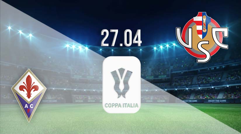 Fiorentina vs Cremonese Prediction: Coppa Italia Match on 27.04.2023