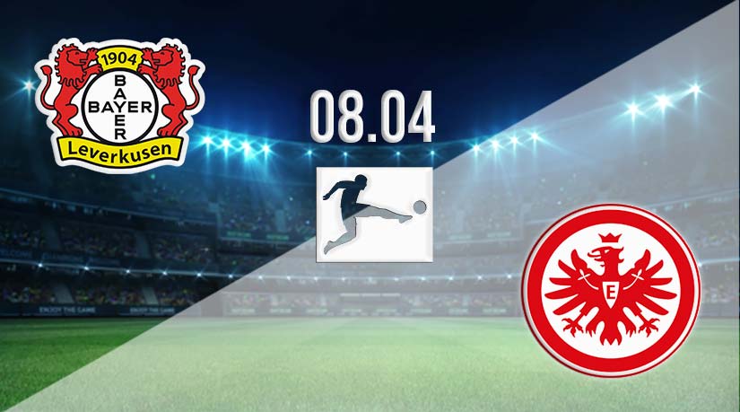 Bayer Leverkusen vs Eintracht Frankfurt Prediction: Bundesliga Match Match on 08.04.2023