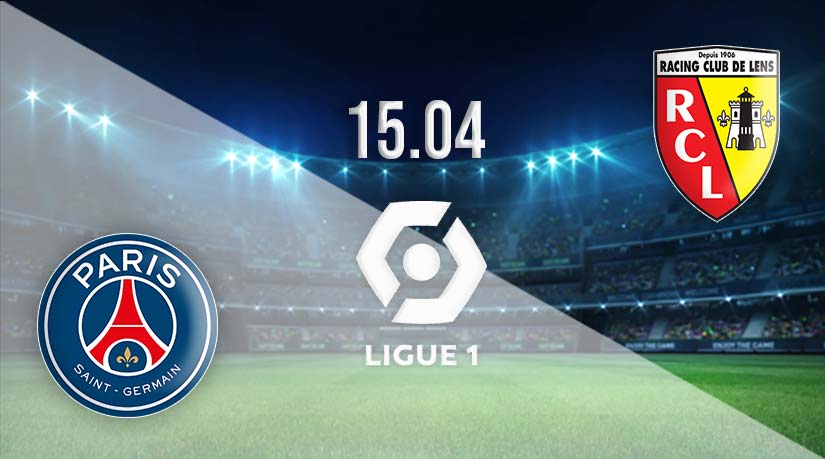 PSG vs Lens Prediction: Ligue 1 Match on 15.04.2023