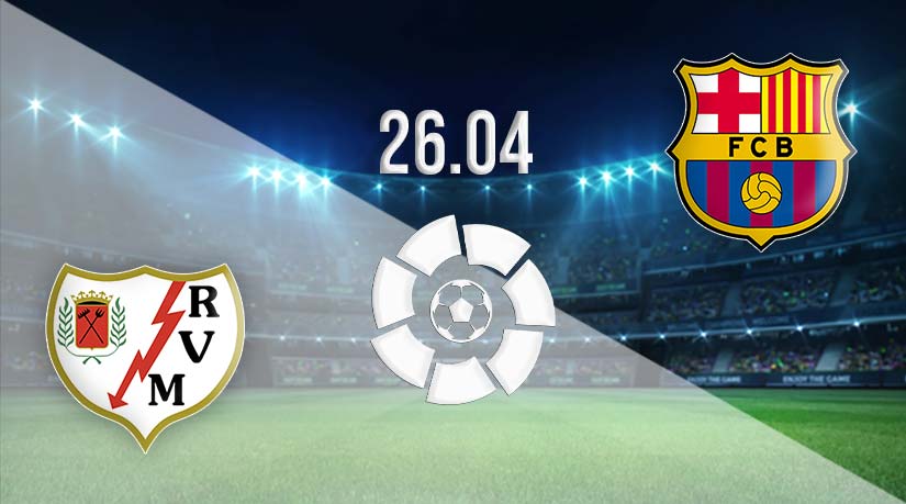 Rayo Vallecano vs Barcelona Prediction: La Liga match on 26.04.2023