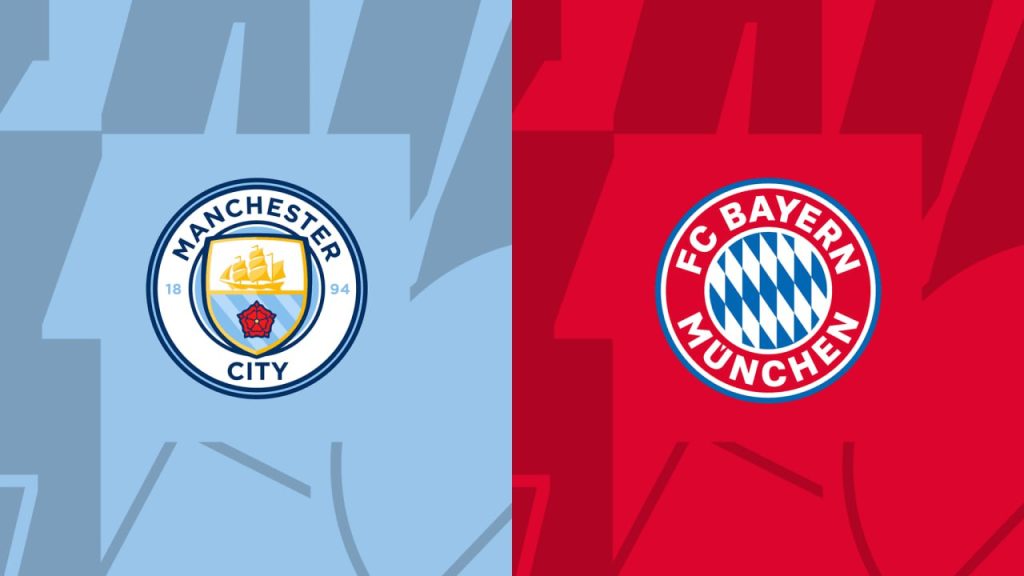 Manchester City vs Bayern Munich CL 2023