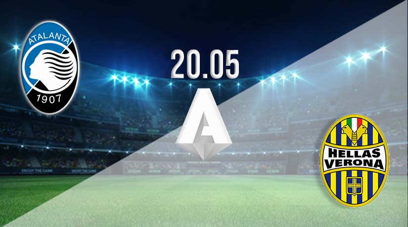 Atalanta vs Hellas Verona Prediction: Serie A Match on 20.05.2023