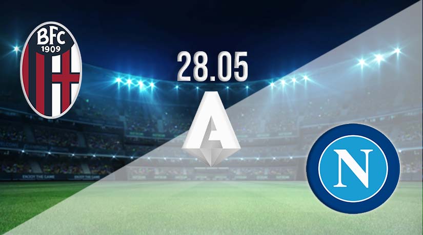 Bologna vs Napoli Prediction: Serie A Match on 28.05.2023