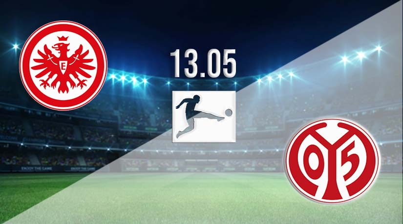 Eintracht Frankfurt vs Mainz 05 Prediction: Bundesliga Match Match on 13.05.2023