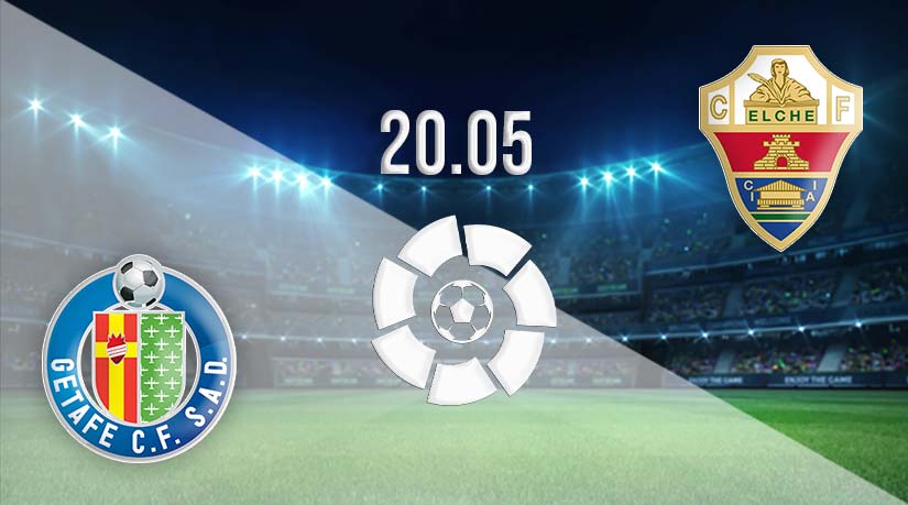 Getafe vs Elche Prediction: La Liga match on 20.05.2023